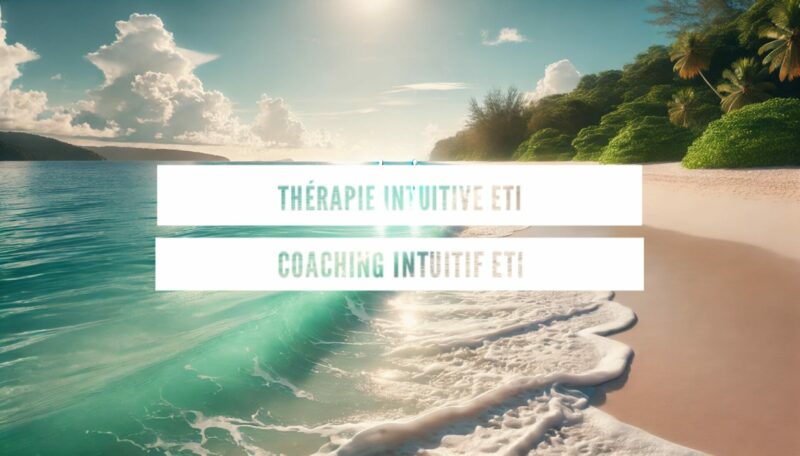Praticien en Thérapie Intuitive ETI®